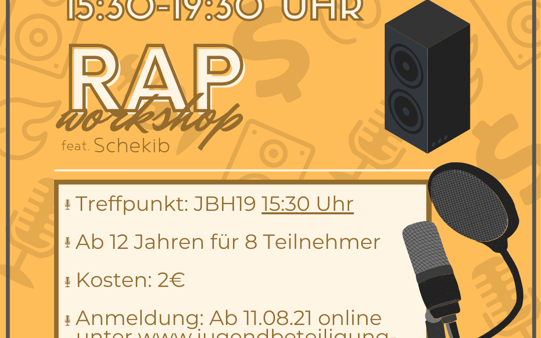 Rap-Workshop mit Schekib am 06.09.2021